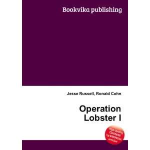  Operation Lobster Ronald Cohn Jesse Russell Books