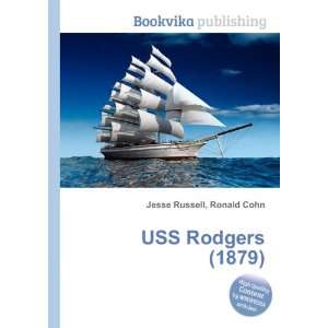  USS Rodgers (1879) Ronald Cohn Jesse Russell Books