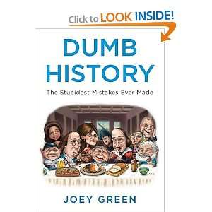    The Stupidest Mistakes Ever Made (9780452297739) Joey Green Books