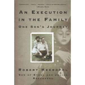  An Execution in the Family One Sons Journey Author 