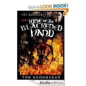 The Sunduster Cycle   Book One Rise of the Blackened Hand Ted 