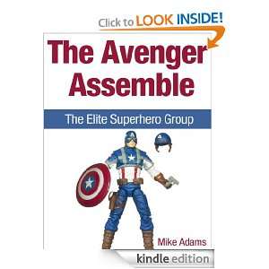 The Avengers Assemble The Elite Superhero Group Mike Adams  