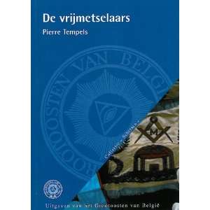  De Vrijmetselaars (French Edition) (9782874300851 