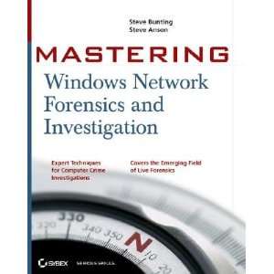   Windows Network Forensics and Investigation [MASTERING WINDOWS NETWORK