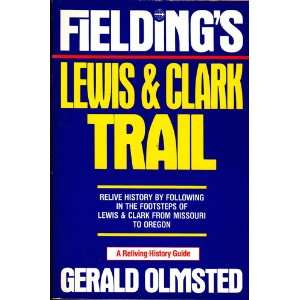  Fieldings Lewis and Clark Trail (Fielding Reliving 