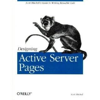 Designing Active Server Pages by Scott Mitchell (Sep 18, 2000)