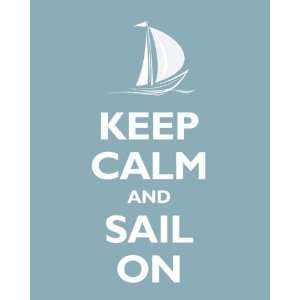  Keep Calm and Sail On, premium print (light blue)