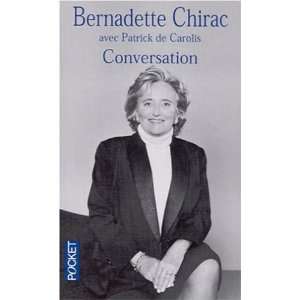   (French Edition) (9782266122177) Bernadette Chirac Books