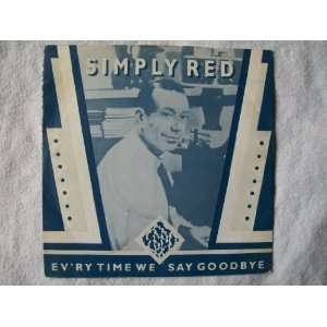 Evry Time We Say Goodbye Simply Red Music