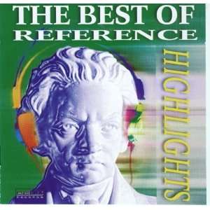    Best Of Reference Highlights Best of Reference High Music