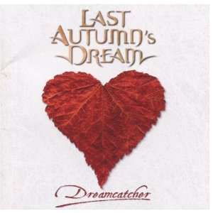  Dreamcatcher Last Autumns Dream Music