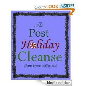 The Post Holiday Cleanse (Charis Cleanses) Charis Brown Malloy 