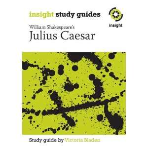Julius Caesar (Insight Study Guides)