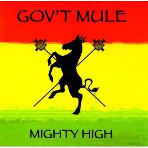  Mighty High Gov T Mule Music