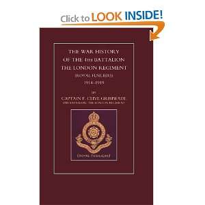 War History Of The 4Th Battalion The London Regiment (Royal Fusiliers 