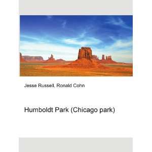  Humboldt Park (Chicago park) Ronald Cohn Jesse Russell 