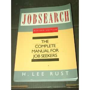   Complete Manual for Job Seekers (9780814477502) H. Lee Rust Books