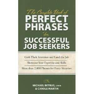   for Successful Job Seekers [COMP BK OF PERFECT PHRASES FOR] Books