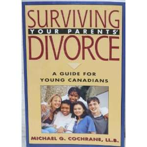  Surviving Your Parents Divorce A Guide For Young Canadians 