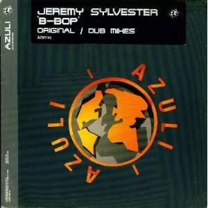  JEREMY SYLVESTER / B BOP JEREMY SYLVESTER Music