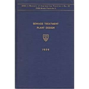  Sewage Treatment Plant Design (ASCE Manuals of Engineering 