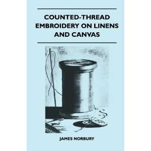  Counted Thread Embroidery on Linens and Canvas 