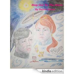 Step Out To The Stars (The Delphian Chronicles) Theresa Holmes 