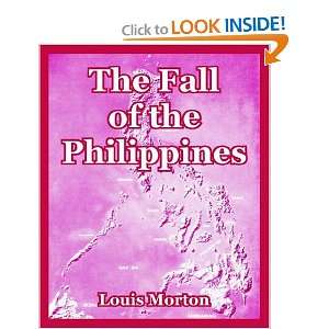  Fall of the Philippines, The (9781410216960) Louis Morton Books