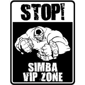  New  Stop    Simba Vip Zone  Parking Sign Name Kitchen 
