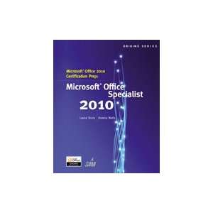  Microsoft® Office 2010 Certification Prep, 1st Edi 
