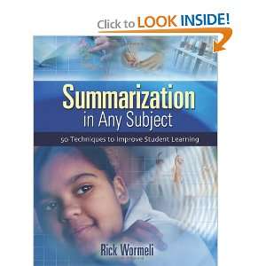  Summarization in Any Subject 50 Techniques to Improve 
