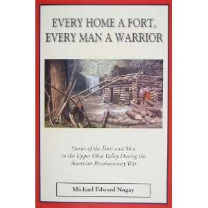   Warrior (9780578018621) Michael Edward Nogay, John Buxton Books