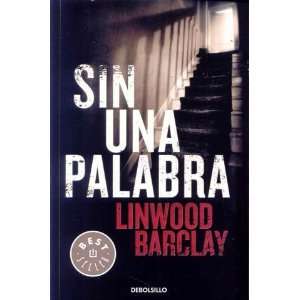  Sin una palabra / No Time For Goodbye (Spanish Edition 