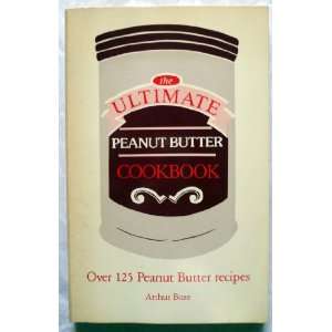  The ultimate peanut butter cookbook (9780940481008 