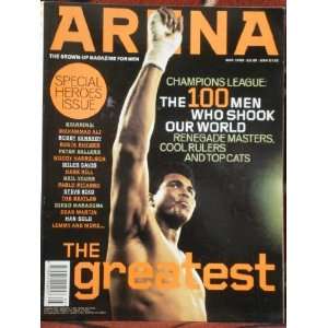  Arena Magazine May 1999 (THE 100 MEN WHO SHOOK OUR WORLD 