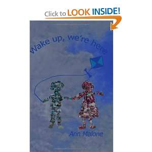  Wake up, were here (9783848204106) Ann Malone Books