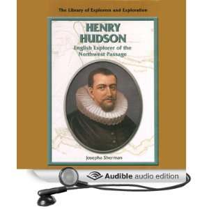  Explorers Henry Hudson (Audible Audio Edition) Josepha 