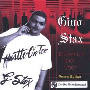  Hustle on Ten Gino Stax Music