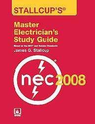Stallcup`s Master Electrician`s Study Guide, 2008 Edition (Paperback 