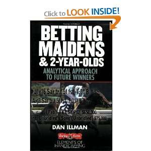 Betting Maidens and 2 Year Olds Analytical Approach to 