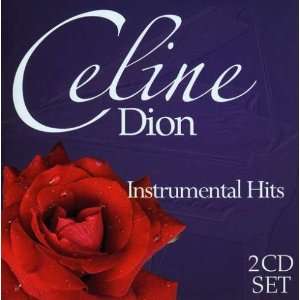  Instrumentall Hits of Celine Dion Christopher West Music