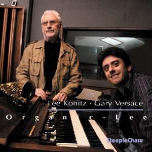  Organic Lee Lee Konitz & Gary Versace Music
