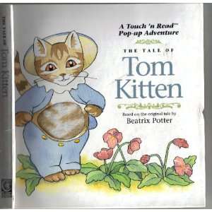    The Tale of Tom Kitten A Touch n Read Pop up Adventure Books