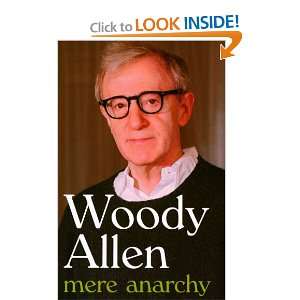  Mere Anarchy (9780091920371) Woody Allen Books