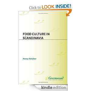 Food Culture in Scandinavia (Food Culture around the World) Henry 