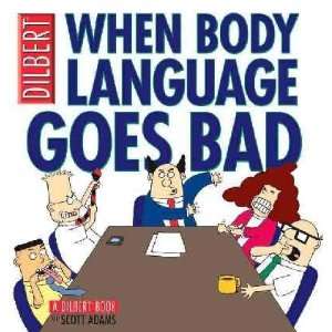  When Body Language Goes Bad Books