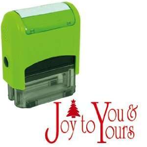 Self Inking Christmas Rubber Stamp   JOY TO YOU & YOURS 