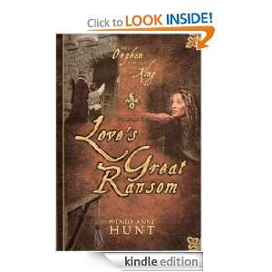 Loves Great Ransom (The Orphan and the King) Wendy Hunt, Alphonso 