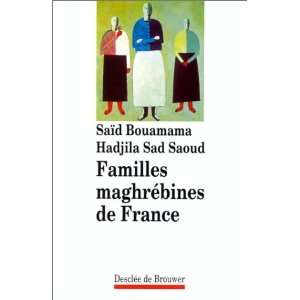  Familles maghrebines de France (Habiter) (French Edition 