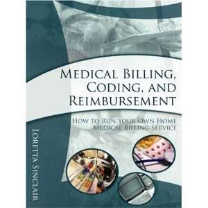  Medical Billing Coding and Reimbursement bySinclair 
